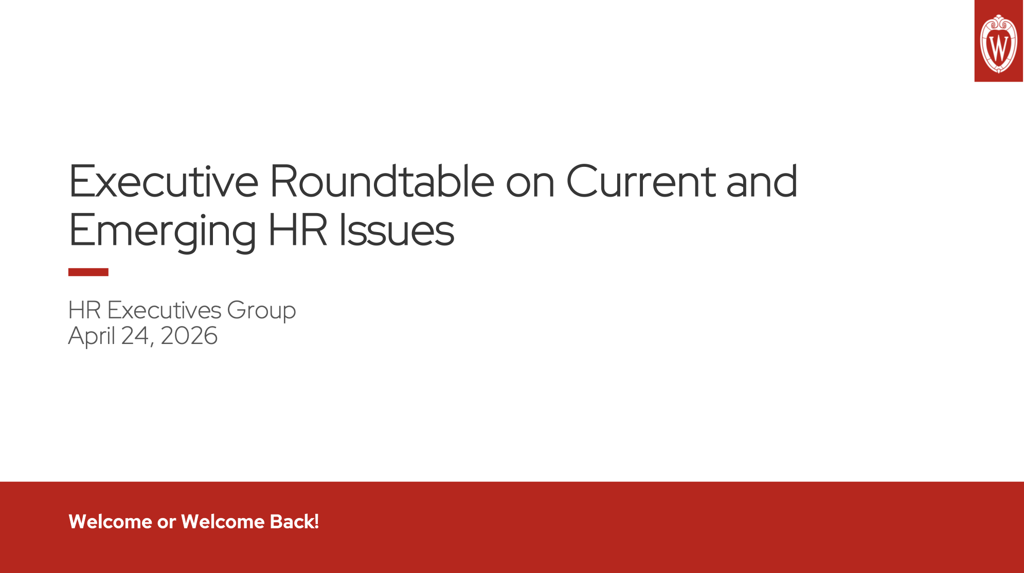 2. UWEBC Presentation Slides: Executive Roundtable on Current and Emerging HR Issues thumbnail